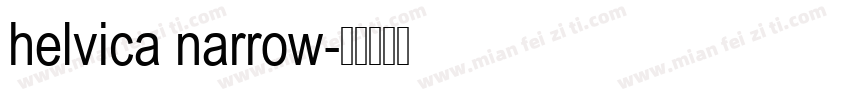 helvica narrow字体转换